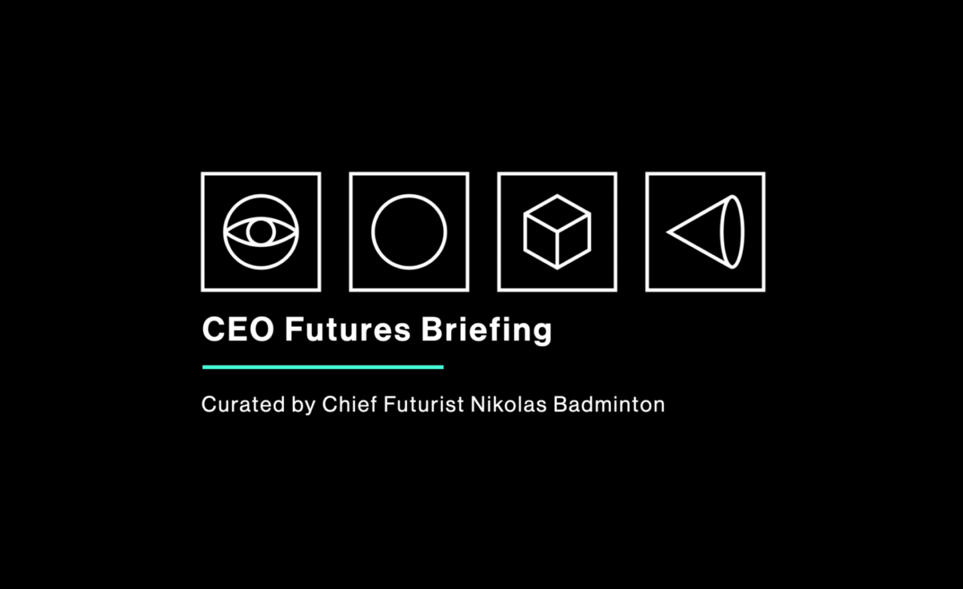 CEO Futures Briefing